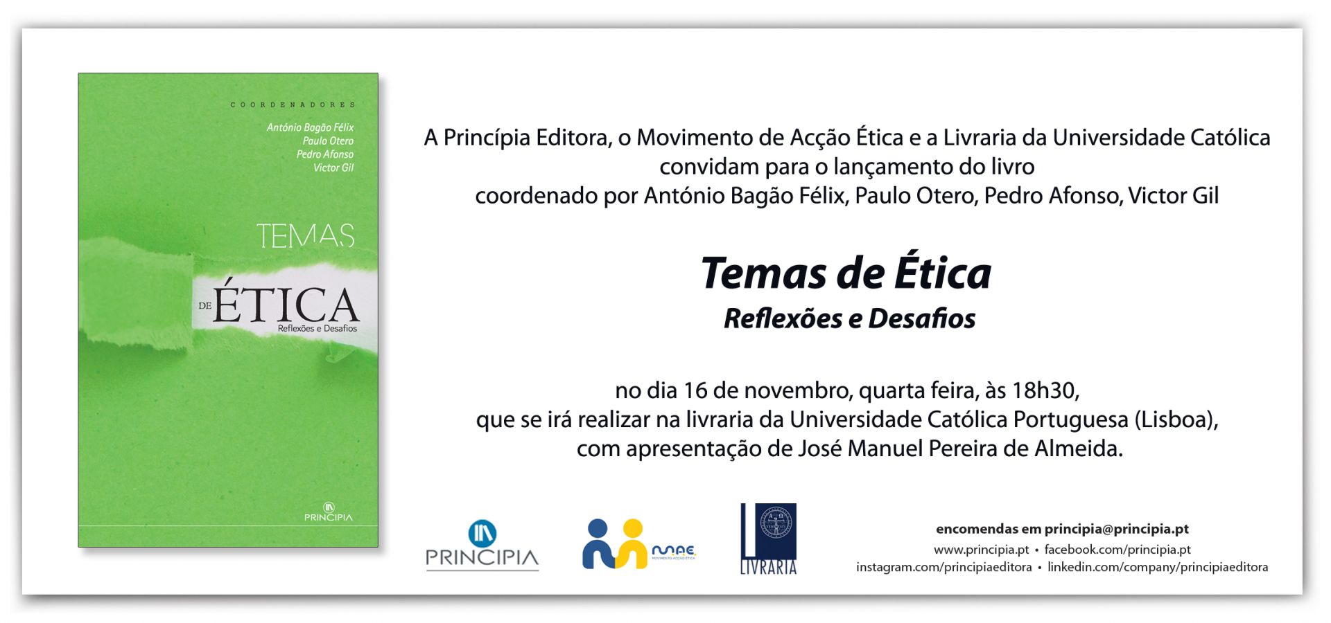 «Temas de Ética – Reflexões e Desafios»  apresentado na UCP a 16 de Novembro